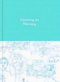 Portada de Drawing As Therapy: Know Yourself Through Art, De The School Of Life. Editorial Gardners En Inglés