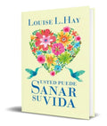 Portada de Libro Usted Puede Sanar Su Vida [ Louise L. Hay ] Original