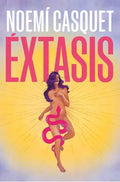Portada de Xtasis, De Casquet, Noemí. Editorial B, Editorial, Tapa Blanda En Español, 2023