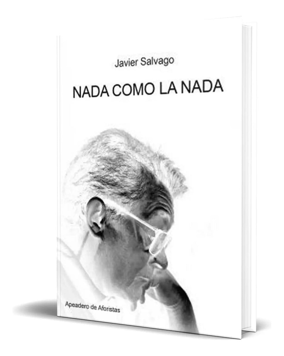 Portada de Libro Nada Como La Nada [ Javier Salvago ] Original