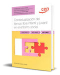 Portada de Libro Contextualizacion Del Tiempo Libre Infantil Original, De Vv. Aa.. Editorial Editorial Cep, Tapa Blanda En E…