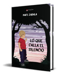 Portada de Libro Lo Que Calla El Silencio [ Mafe Zabala ] Original, De Mafe Zabala., Vol. 1. Editorial Circulo Rojo, Tapa Bl…