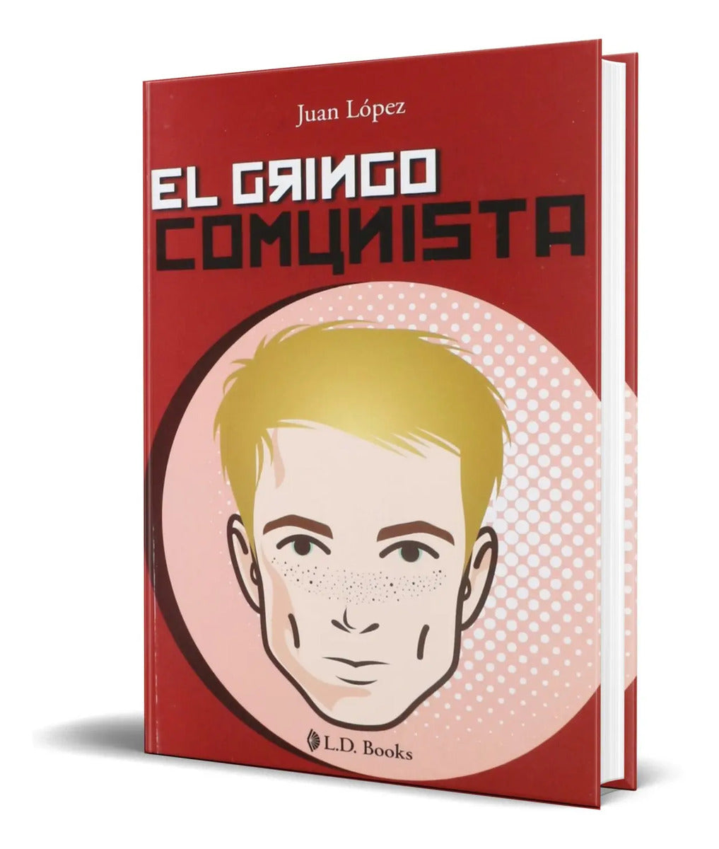 Portada de Libro Gringo Comunista [ Juan Lope ] Original
