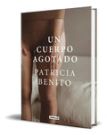 Portada de Libro Un Cuerpo Agotado [ Patricia Benito ] Original, De Patricia Benito. Editorial Aguilar, Tapa Dura En Español…