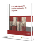 Portada de Guía Práctica [ Para La Internacionalización De Empresas ]