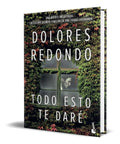 Portada de Libro Todo Esto Te Daré - Dolores Redondo [ Original ]