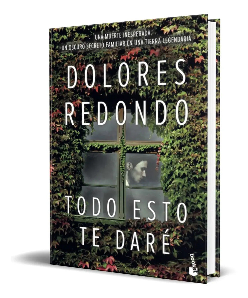 Portada de Libro Todo Esto Te Daré - Dolores Redondo [ Original ]