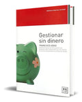 Portada de Libro Gestionar Sin Dinero [ Francisco Abad ] Original