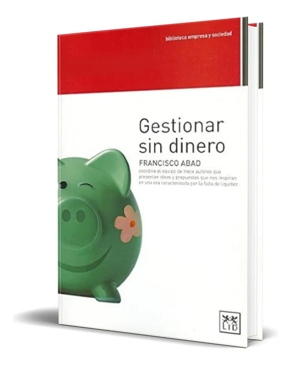 Portada de Libro Gestionar Sin Dinero [ Francisco Abad ] Original