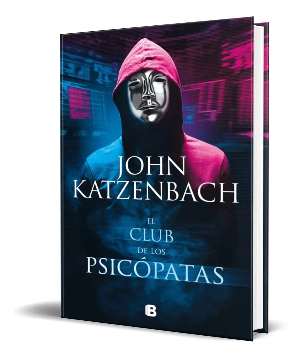 Portada de Libro El Club De Los Psicopatas [ John Katzenbach ] Original