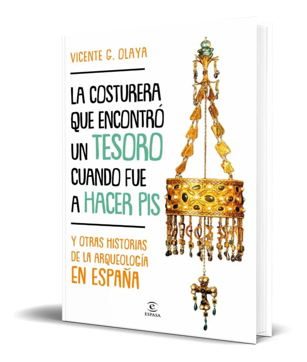Portada de La Costurera Que Encontró Un Tesoro Cuando Fue A Hacer Pis