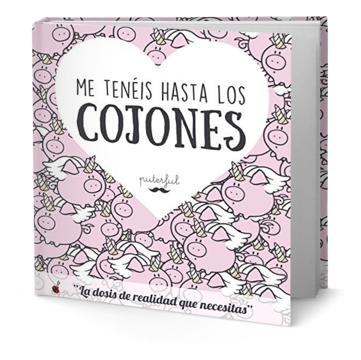 Portada de Libro Me Tenéis Hasta Los Cojones [ Puterful ] Original