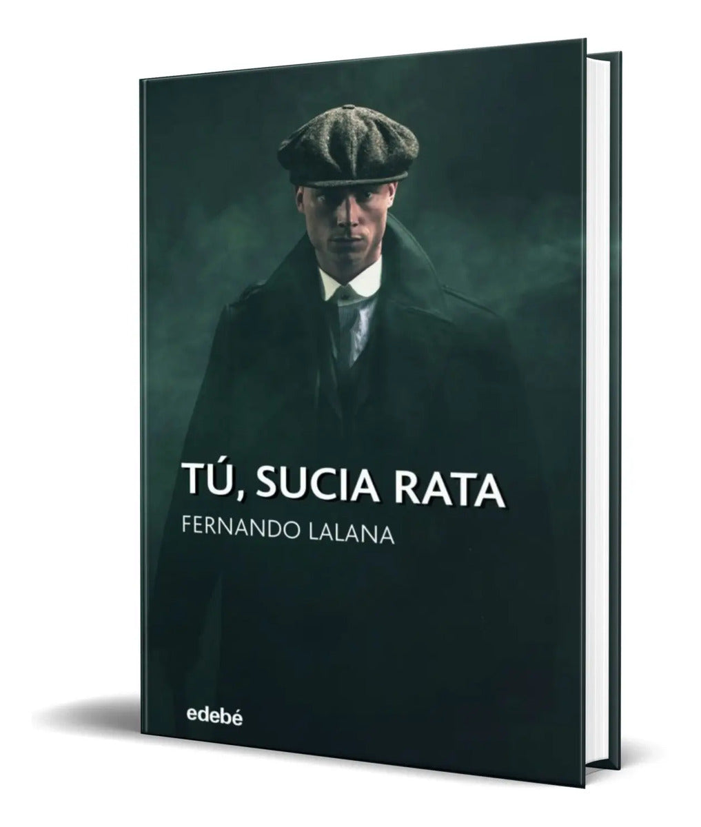 Portada de Libro Tú, Sucia Rata [ Fernando Lalana Josa ] Original
