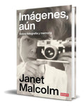 Portada de Libro Fotografías Fijas [ Memoria En Imágenes ] Original, De Janet Malcolm. Editorial Debate, Tapa Blanda En Espa…