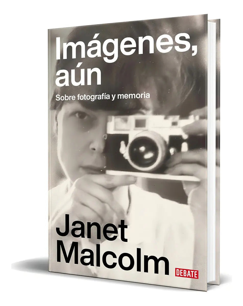 Portada de Libro Fotografías Fijas [ Memoria En Imágenes ] Original, De Janet Malcolm. Editorial Debate, Tapa Blanda En Espa…