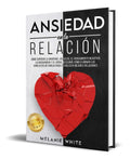 Portada de Libro Ansiedad En La Relación [ Mejores Relaciones] Original