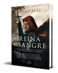 Portada de Libro Reina De Sangre [ Javier Mas ] Original: La Mujer Que Entronizó A La Dinastía Trastámara Frente A La Noblez…