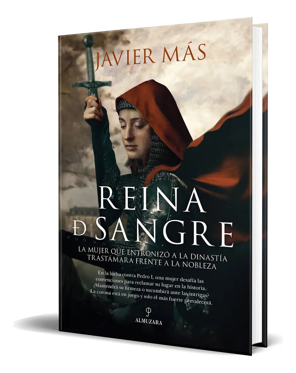 Portada de Libro Reina De Sangre [ Javier Mas ] Original: La Mujer Que Entronizó A La Dinastía Trastámara Frente A La Noblez…
