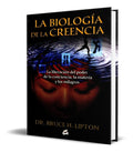 Portada de Libro La Biología De La Creencia - Bruce Lipton [ Original ]