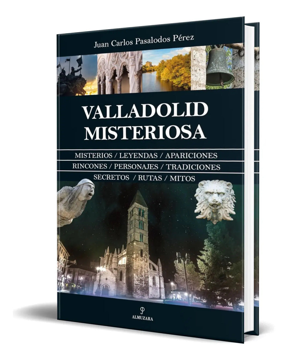 Portada de Libro Valladolid Misteriosa Juan C. Pasalodos Pérez Original