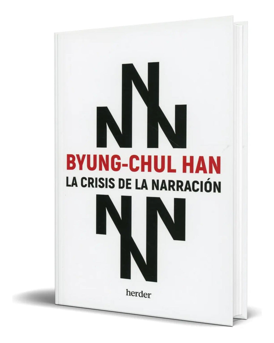 Portada de Libro La Crisis De La Narracion [ Byung-chul Han ] Original