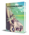 Portada de Libro Ecoterroristas [ Isaac Palmiola Creus ] Original