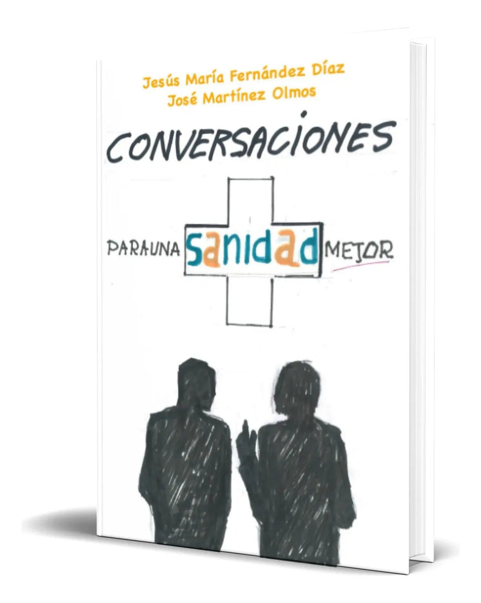 Portada de Libro Conversaciones Para Una Sanidad Mejor [ Original ]
