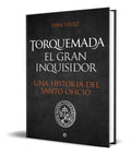 Portada de Torquemada El Inquisidor [ Una Historia Del Santo Oficio ]