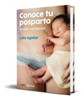 Portada de Libro Conoce Tu Posparto. [ 40 Días Y 500 Noches ] Original