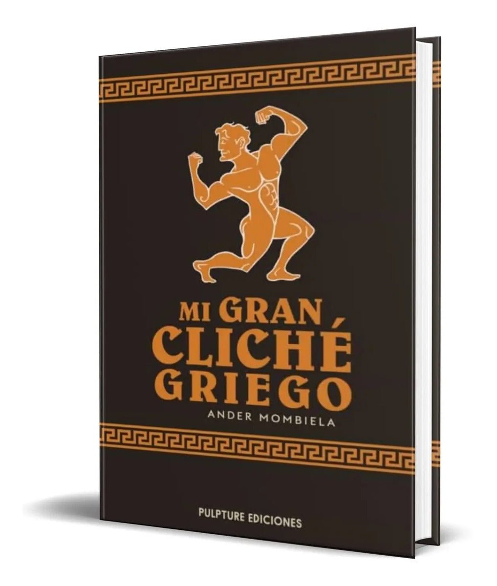Portada de Libro Mi Gran Cliché Griego [ Ander Mombiela ] Original
