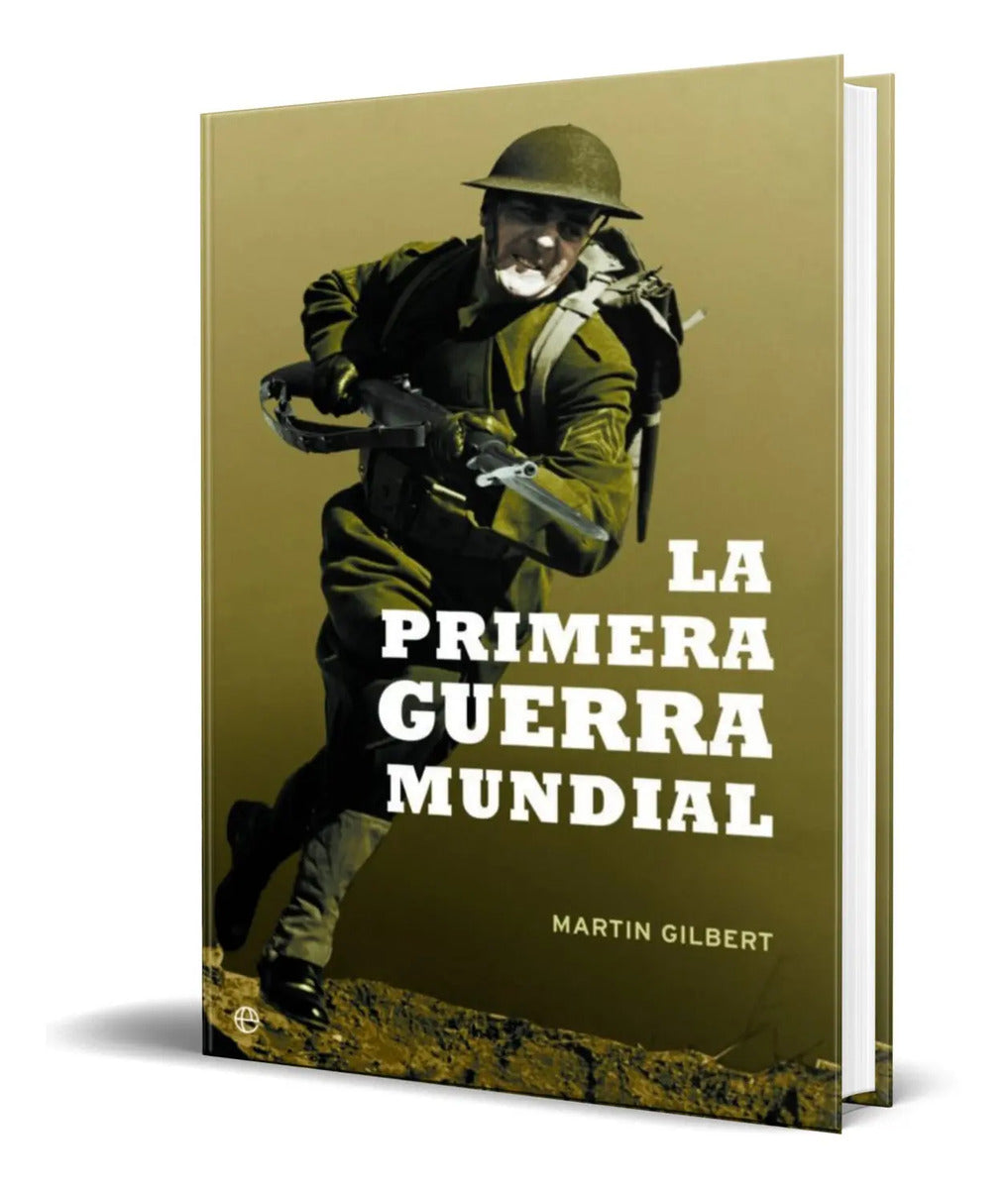 Portada de Libro La Primera Guerra Mundial [ Martin Gilbert ] Original