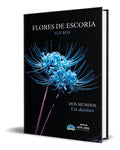 Portada de Libro Flores De Escoria [ Luz Ros Alfonso ] Original