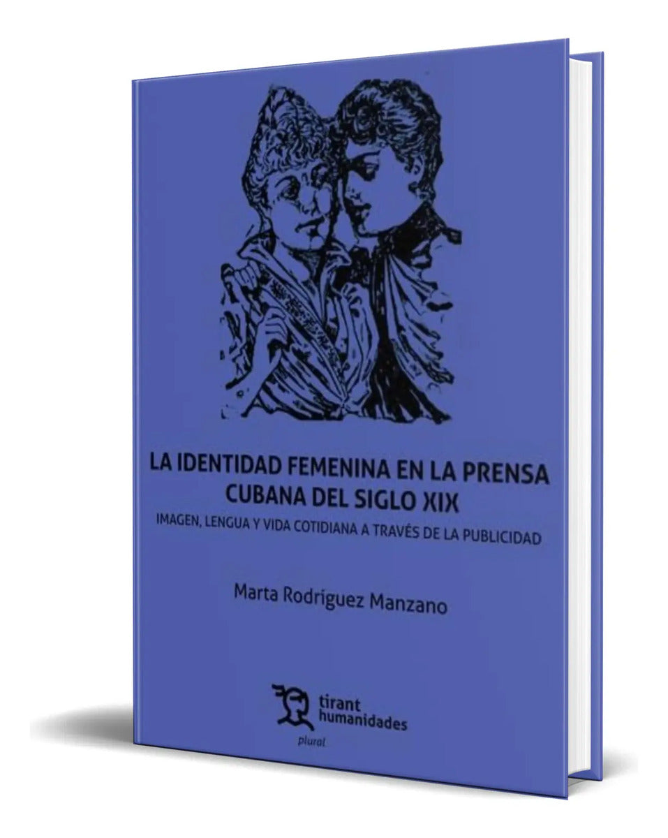 Portada de Libro La Identidad Femenina En La Prensa [ Original ]