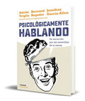 Portada de Libro Psicológicamente Hablando [ Original ]