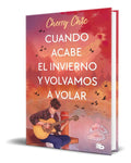 Portada de Libro Cuando Acabe El Invierno Y Volvamos A Volar Original