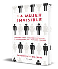 Portada de Libro La Mujer Invisible [ Caroline Criado ] Original