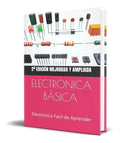 Portada de Electronica Basica Facil [ Electronica Facil De Aprender ]