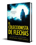 Portada de Libro El Coleccionista De Flechas [ Original ]
