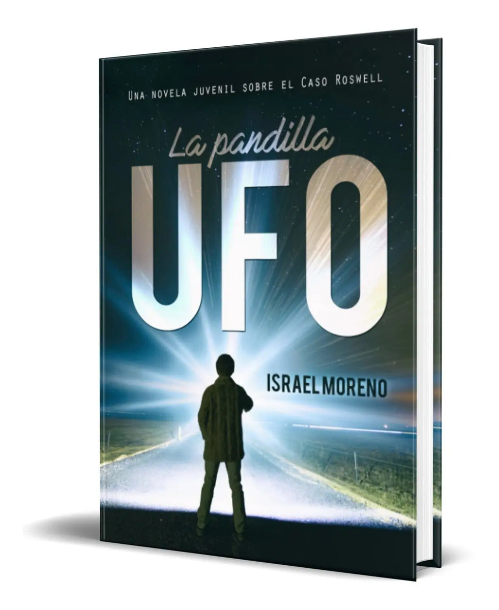 Portada de Libro La Pandilla Ufo [ Israel Moreno ] Original