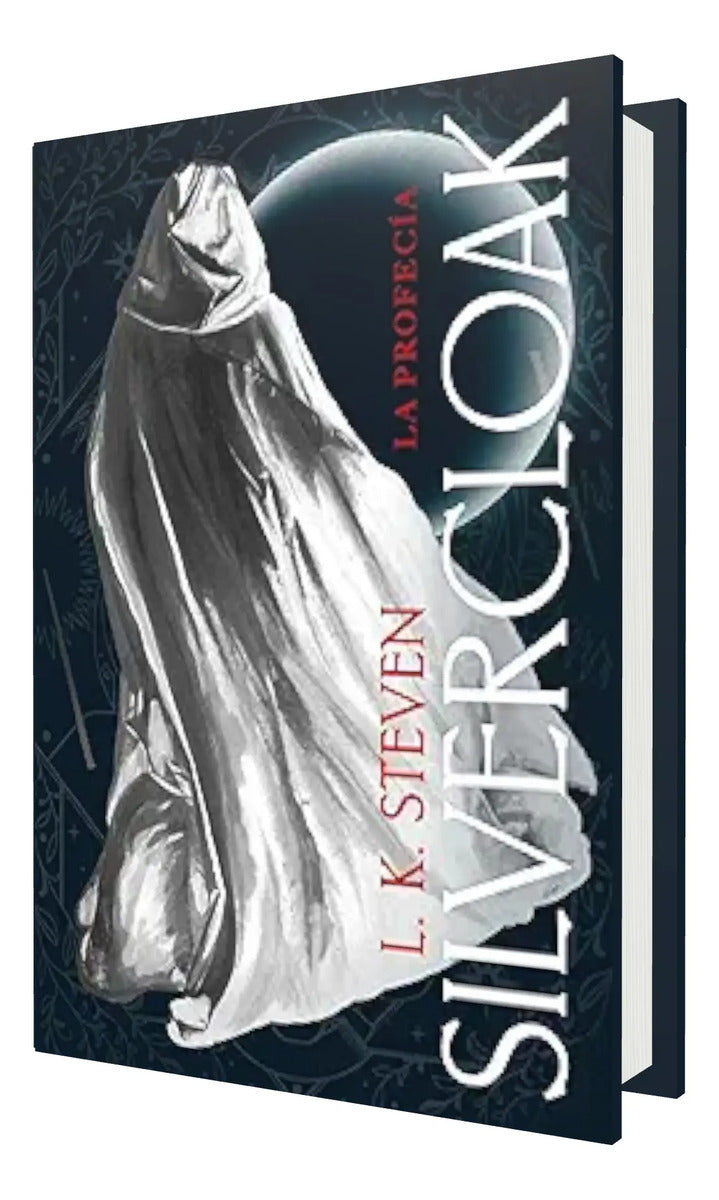 Portada de Silvercloak La profecía [ Pasta Dura ] L. K. Steven Umbriel