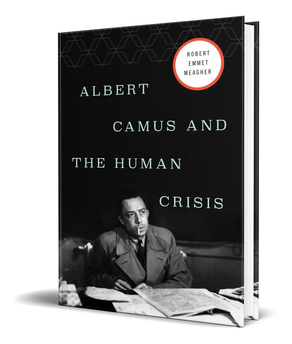 Portada de Libro Albert Camus And The Human Crisis [ Original ]