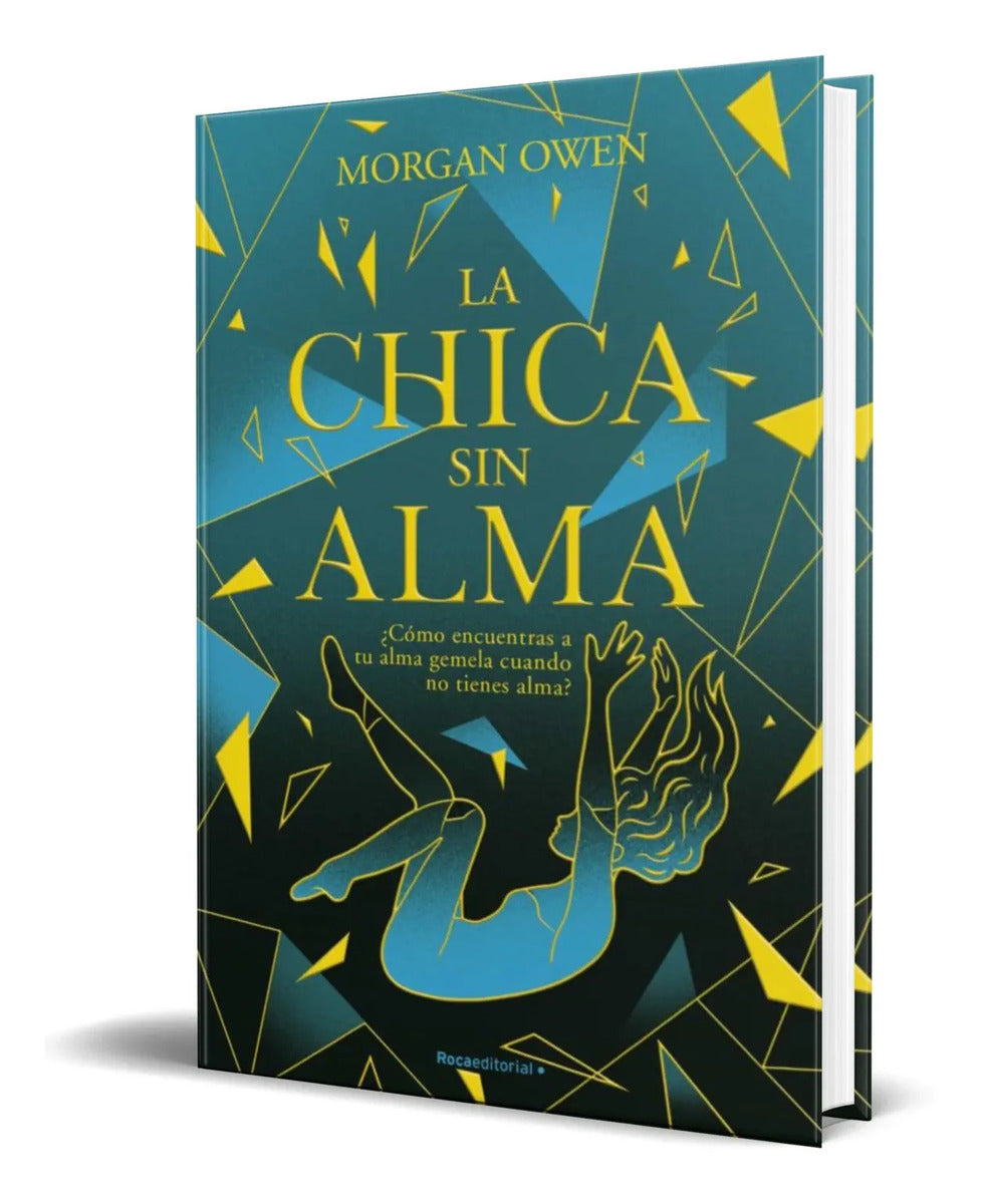 Portada de Libro La Chica Sin Alma [ Owen Morgan ] Original