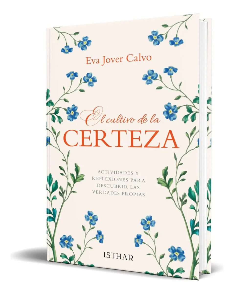 Portada de Libro El Cultivo De La Certeza [ Eva Jover Calvo ] Original