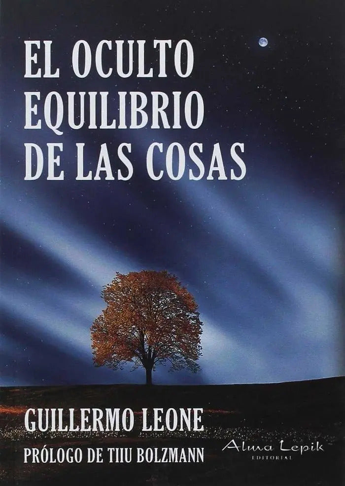 Portada de Oculto Equilibrio De Las Cosas,el - Guillermo Leone