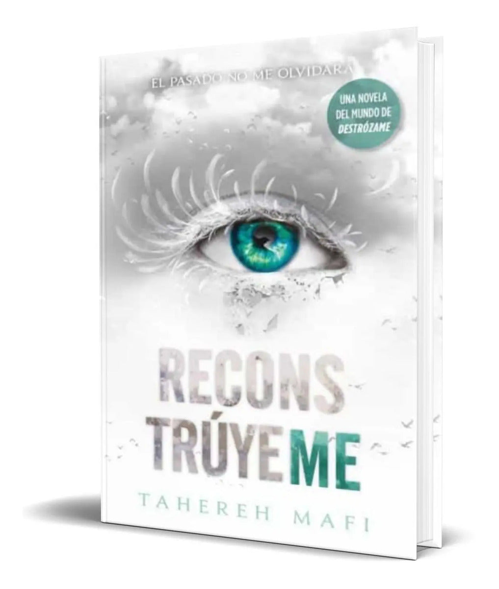 Portada de Libro Reconstruyeme [ Tahereh Mafi ] Original