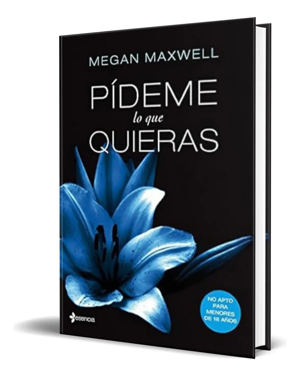 Portada de Libro Pideme Lo Que Quieras [ Megan Maxwell ] Original