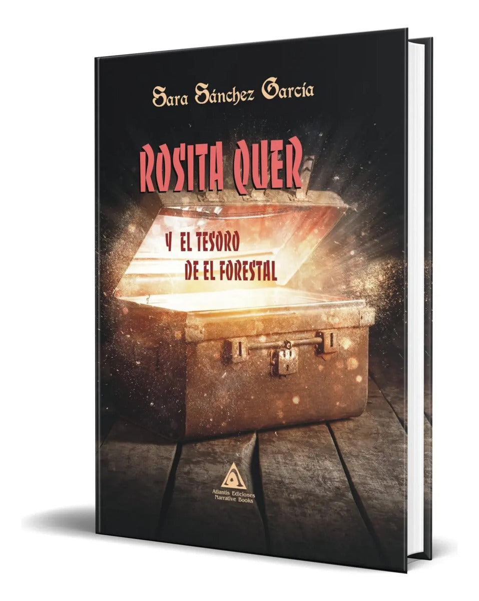 Portada de Libro Rosita Quer Y El Tesoro De El Forestal [ Original ]