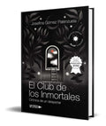 Portada de Libro El Club De Los Inmortales [ Josefina Gomez ] Original