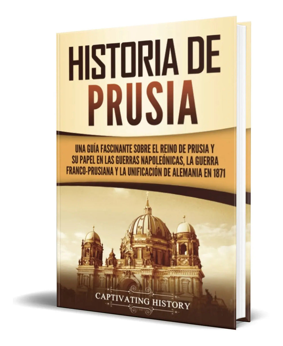 Portada de Libro Historia De Prusia [ Una Guía Fascinante ] Original