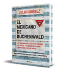 Portada de El Mexicano De Buchenwald [ Capturado Por Los Nazis ]